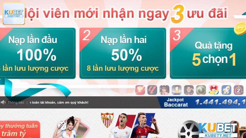 3 khuyến mãi Kubet cực khủng cho hội viên mới