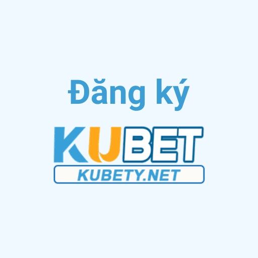 Đăng ký Kubet