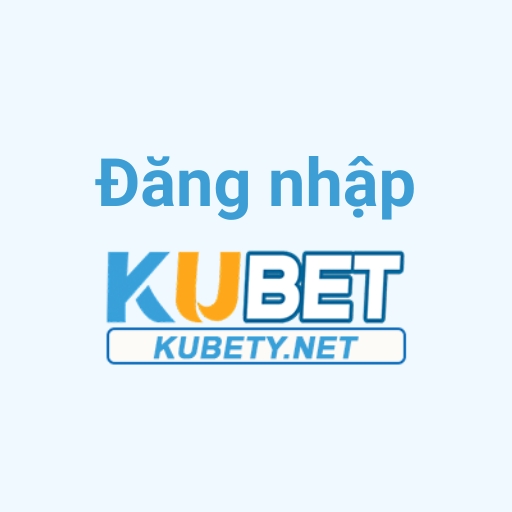 Đăng nhập Kubet