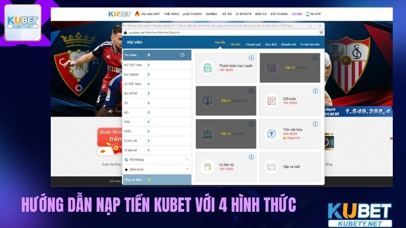 Hướng dẫn nạp tiền Kubet với 4 hình thức